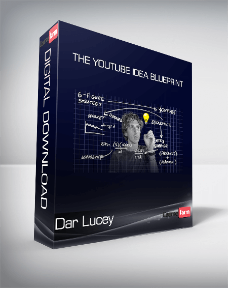 Dar Lucey - The YouTube Idea Blueprint