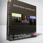 Dr. Wendy Suzuki, Dr. Lisa Feldman Barrett, Brain Health (MasterClass)