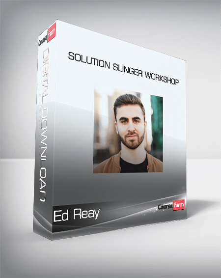 Ed Reay - Solution Slinger Workshop