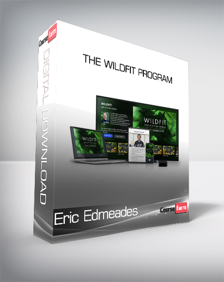 Eric Edmeades - The WildFit Program
