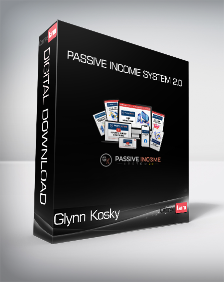 Glynn Kosky - Passive Income System 2.0