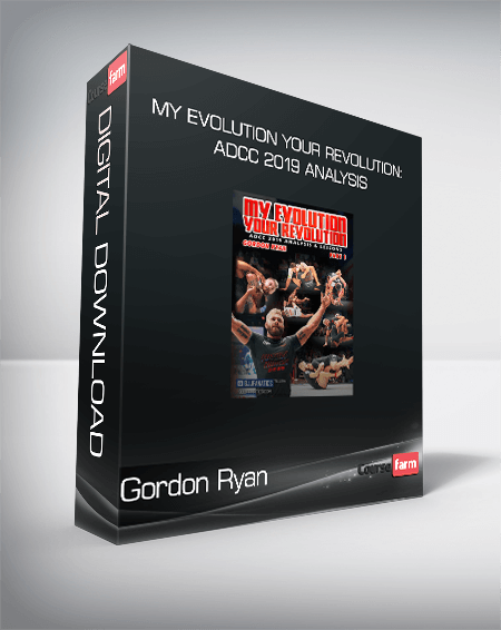 Gordon Ryan - My Evolution Your Revolution: ADCC 2019 Analysis