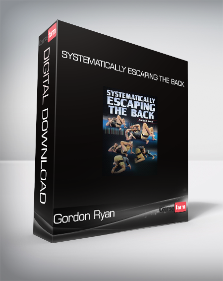 Gordon Ryan - Systematically Escaping The Back