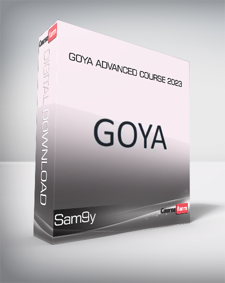 Goya Advanced Course 2023 - Sam9y