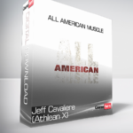 Jeff Cavaliere (Athlean X) - All American Muscle