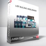 Justin Goff - List Building Accelerator