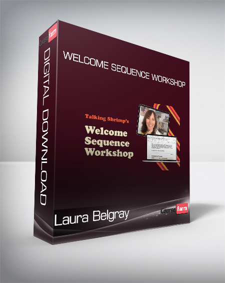 Laura Belgray - Welcome Sequence Workshop