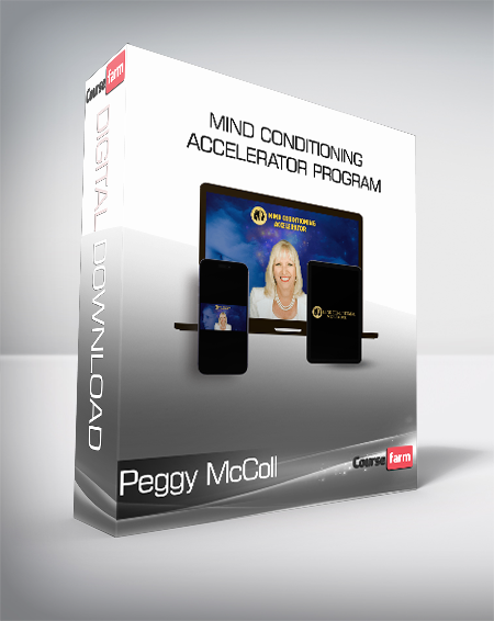 Peggy McColl - Mind Conditioning Accelerator Program