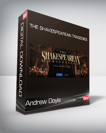 Peterson Academy - Andrew Doyle - The Shakespearean Tragedies