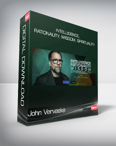 Peterson Academy - John Vervaeke - Intelligence, Rationality, Wisdom, Spirituality