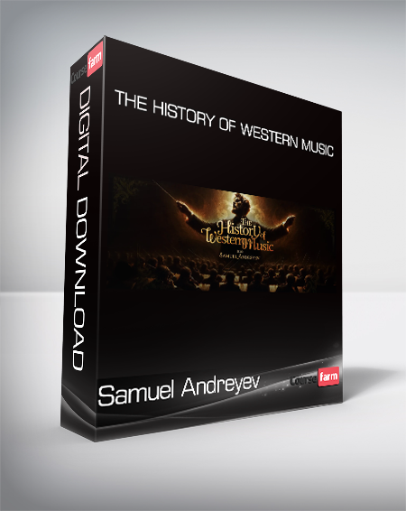 Peterson Academy - Samuel Andreyev - The History of Western Music