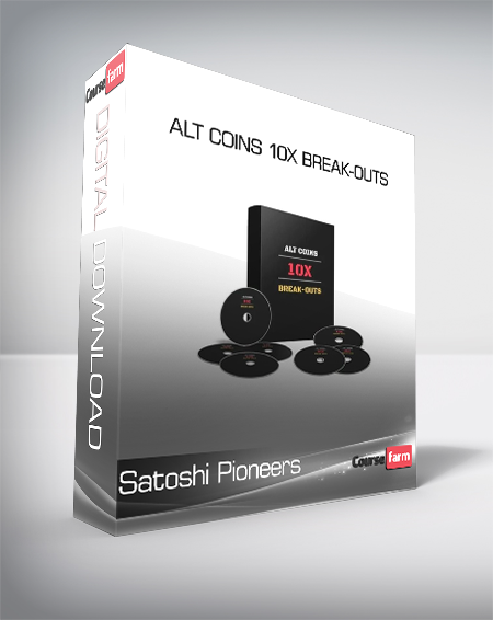 Satoshi Pioneers - Alt Coins 10X Break-Outs
