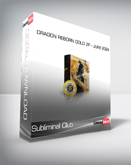 Subliminal Club - Dragon Reborn GOLD ZP - June 2024