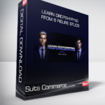 Suits Commerce - Learn Dropshipping from 8 Figure Studs