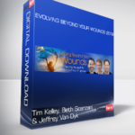 Tim Kelley, Beth Scanzani & Jeffrey Van Dyk - Evolving Beyond Your Wounds 2019