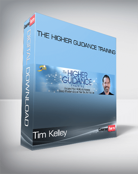 Tim Kelley - The Higher Guidance Training