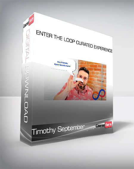Timothy September - Enter the Loop Curated Experience
