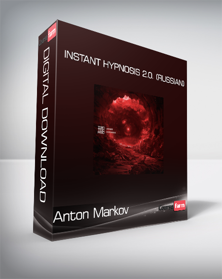 Anton Markov - Instant Hypnosis 2.0. (Russian)