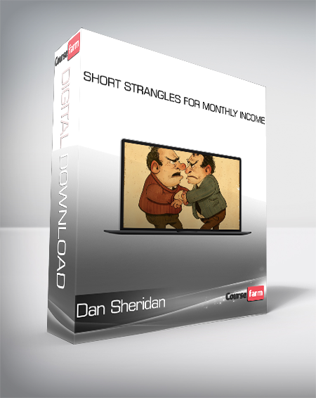 Dan Sheridan - Short Strangles for Monthly Income