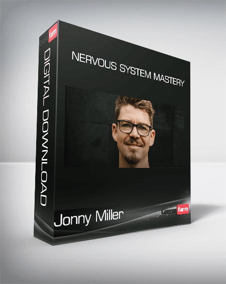 Jonny Miller - Nervous System Mastery