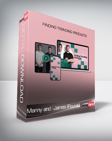 Manny and James (Foundr) - Finding Trending Products