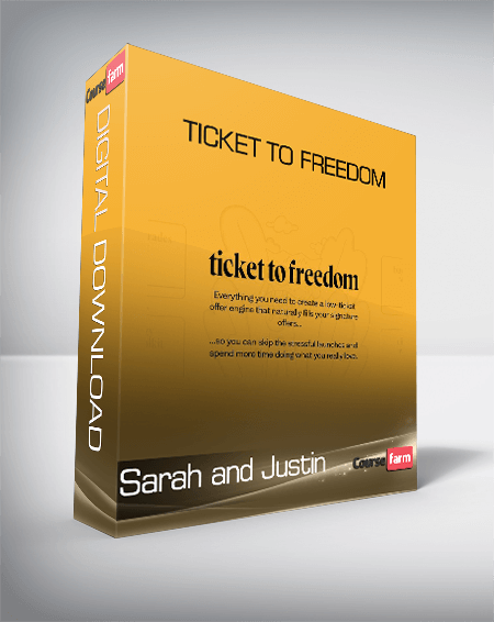 Sarah and Justin - Ticket To Freedom