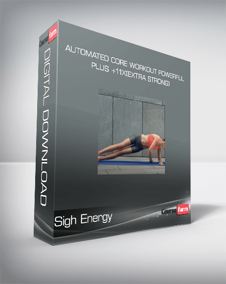 Sigh Energy - Automated Core Workout Powerful Plus +11x(Extra Strong)