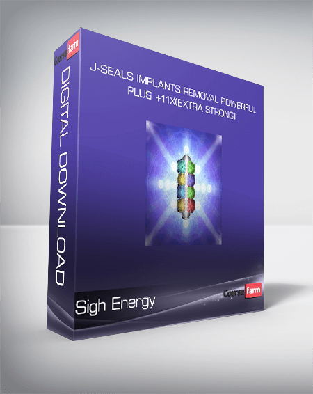 Sigh Energy - J-Seals Implants Removal Powerful Plus +11x(Extra Strong)