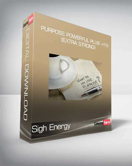 Sigh Energy - Purpose Powerful Plus +11x(Extra Strong)