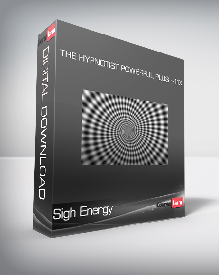 Sigh Energy - The Hypnotist Powerful Plus +11x