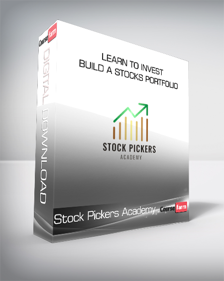 Stock Pickers Academy - Learn to Invest - Build a Stocks Portfolio