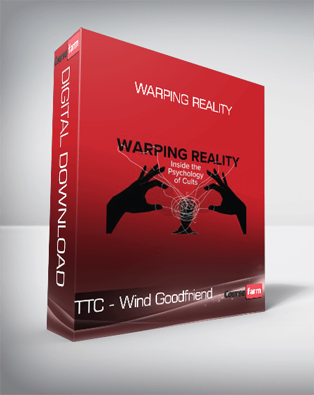 TTC - Wind Goodfriend - Warping Reality