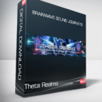 Theta Realms - Brainwave Sound Journeys