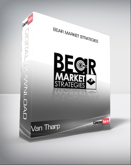 Van Tharp - Bear Market Strategies