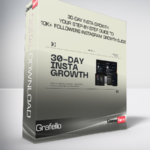 30-Day Insta Growth - Your Step-by-Step Guide to 10K+ Followers Instagram Growth Guide