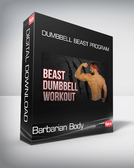 Barbarian Body - Dumbbell Beast Program