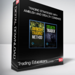 Trading Educators - Trading Strategies with Ambush and Stealth Combined