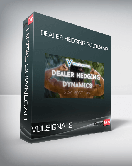 VOLSIGNALS - Dealer Hedging Bootcamp