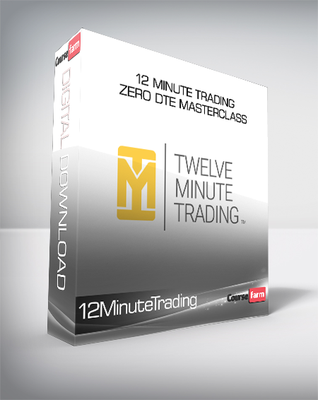12MinuteTrading - 12 Minute Trading Zero DTE Masterclass