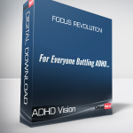 ADHD Vision - Focus Revolution