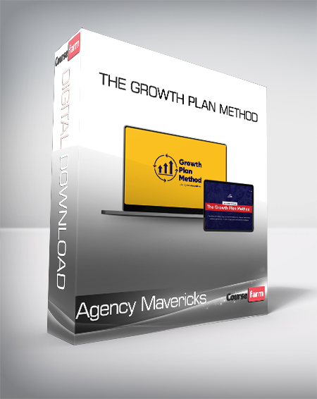 Agency Mavericks - The Growth Plan Method