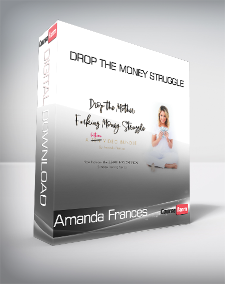 Amanda Frances - Drop The Money Struggle