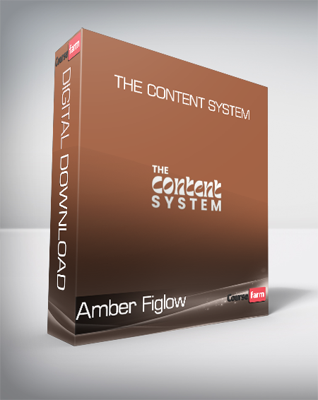 Amber Figlow - The Content System