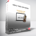 Amy Crane, Keshani Kurera - Highly Paid Copywriter