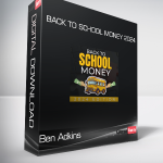 Ben Adkins - Back To School Money 2024