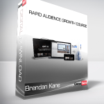 Brendan Kane - Rapid Audience Growth Course