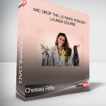 Chelsea Riffe - Mic Drop The Ultimate Podcast Launch Course