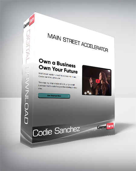 Codie Sanchez - Main Street Accelerator