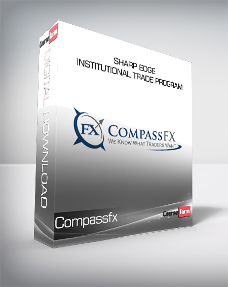 Compassfx - Sharp Edge Institutional Trade Program