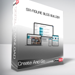 Create And Go - Six-Figure Blog Builder